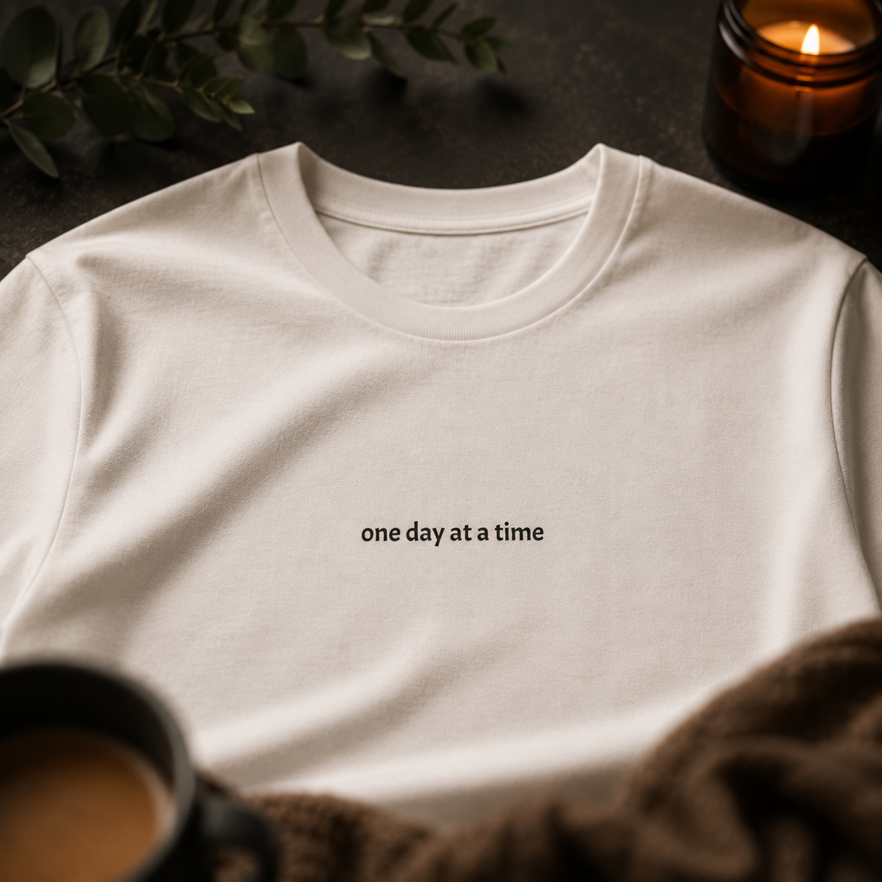 One day at a time — Tee