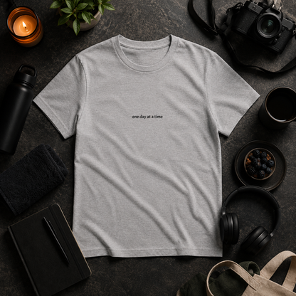 One day at a time — Tee