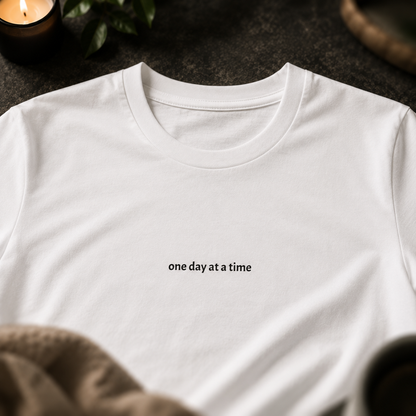 One day at a time — Tee