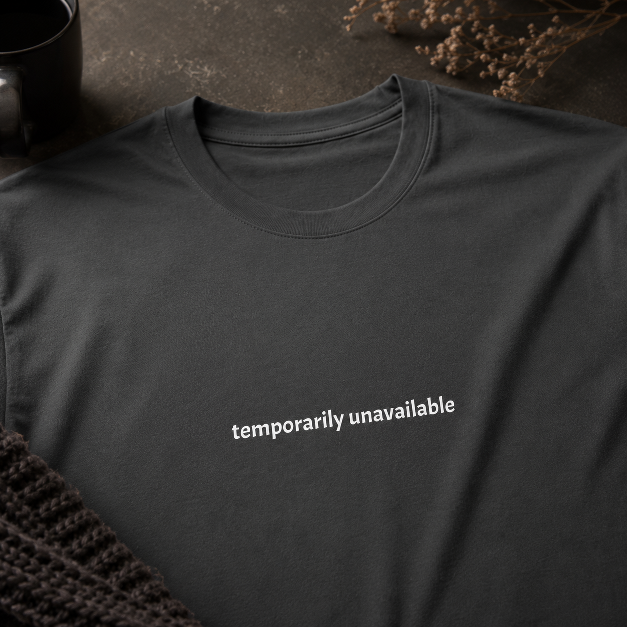 Temporarily unavailable — Tee