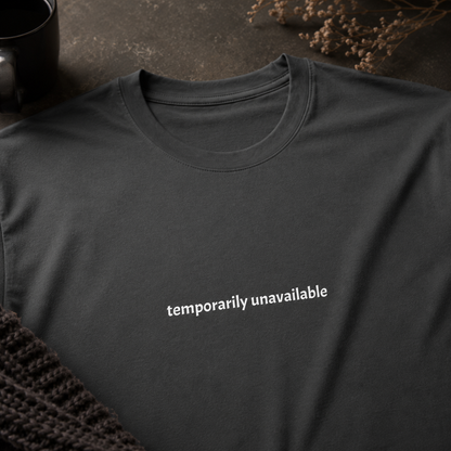 Temporarily unavailable — Tee