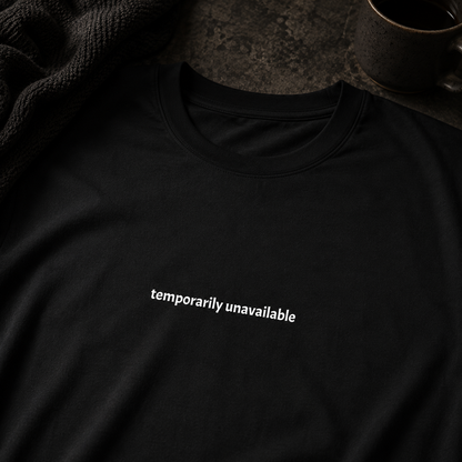 Temporarily unavailable — Tee