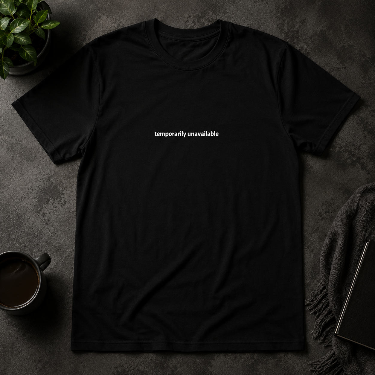 Temporarily unavailable — Tee