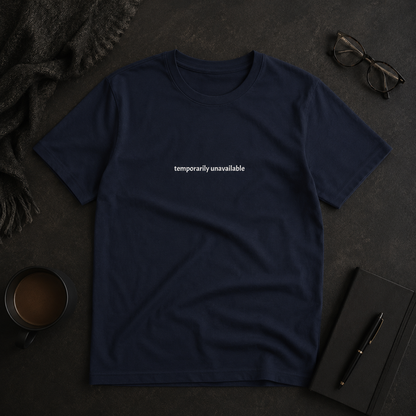 Temporarily unavailable — Tee