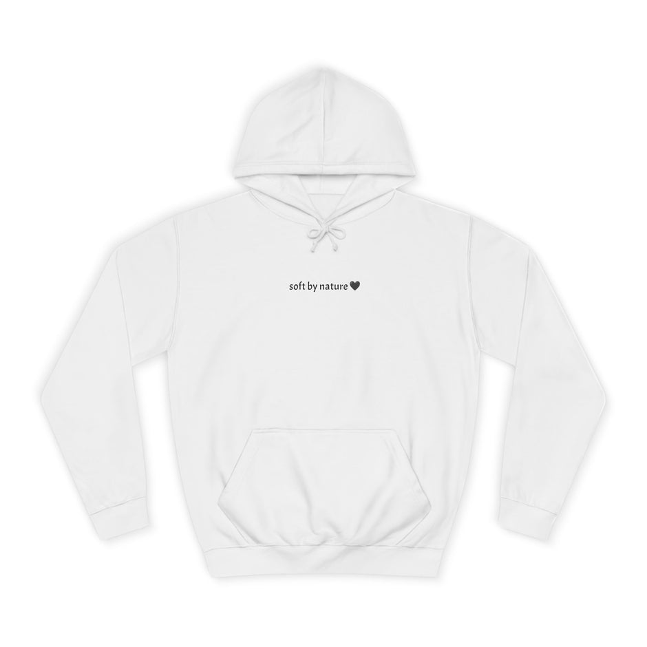 Soft by nature ♥ — College Hoodie