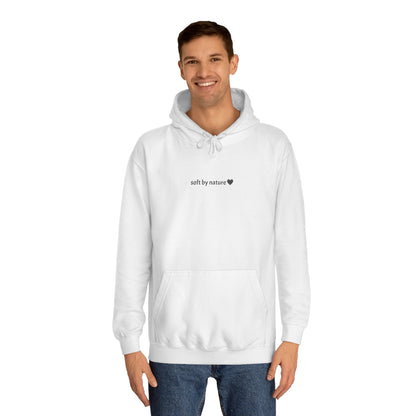 Soft by nature ♥ — College Hoodie