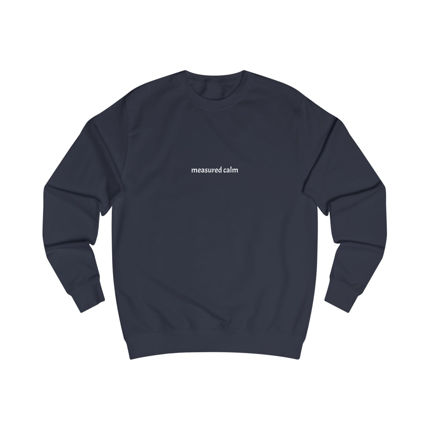 Measured calm — Sweatshirt